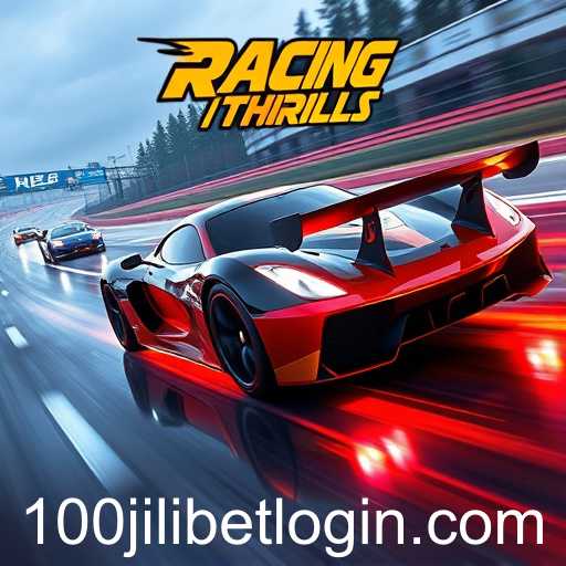 Racing Thrills: An Exploration into the World of '100jili'